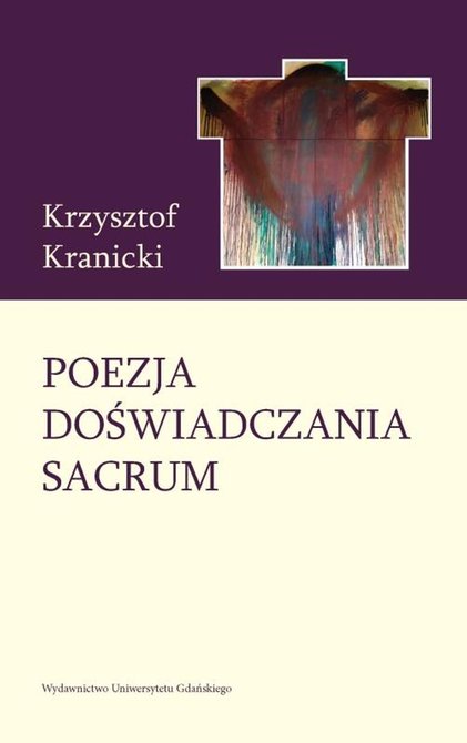 ebooki: Poezja doświadczania sacrum. Wokół twórczości poetyckiej Janusza S. Pasierba – ebook