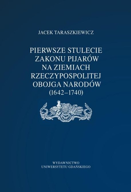 ebooki: Pierwsze stulecie Zakonu Pijarów na ziemiach Rzeczpospolitej Obojga Narodów (1642-1740) – ebook
