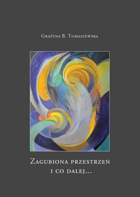 ebooki: Zagubiona przestrzeń i co dalej... – ebook