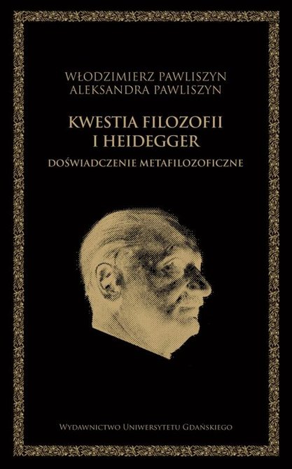 ebooki: Kwestia filozofii i Heidegger. Doświadczenie metafilozoficzne – ebook