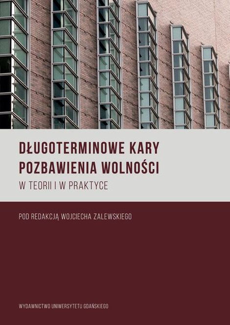 ebooki: Długoterminowe kary pozbawienia wolności w teorii i praktyce – ebook