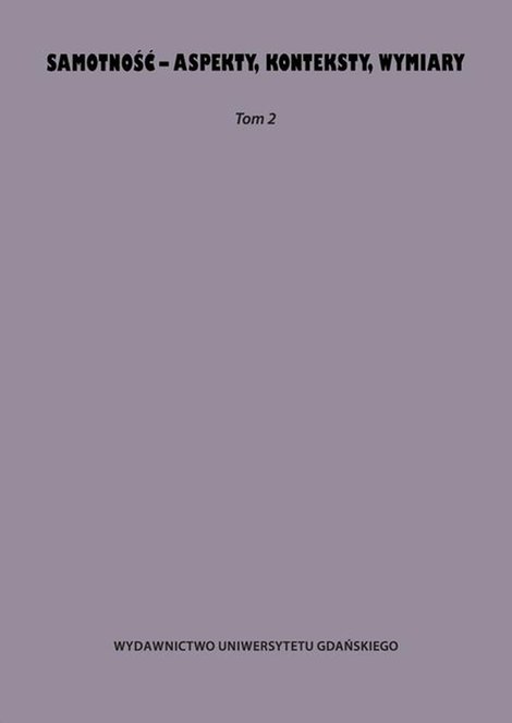 ebooki: Samotność - aspekty konteksty wymiary: Tom 2 – ebook