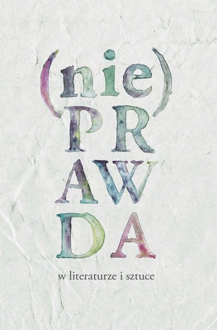 ebooki: (Nie)prawda w literaturze i sztuce – ebook