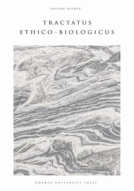 ebooki: Tractatus Ethico-Biologicus – ebook