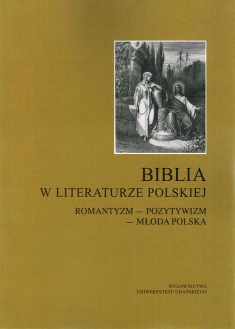 ebooki: Biblia w literaturze polskiej. Romantyzm - Pozytywizm - Młoda Polska – ebook