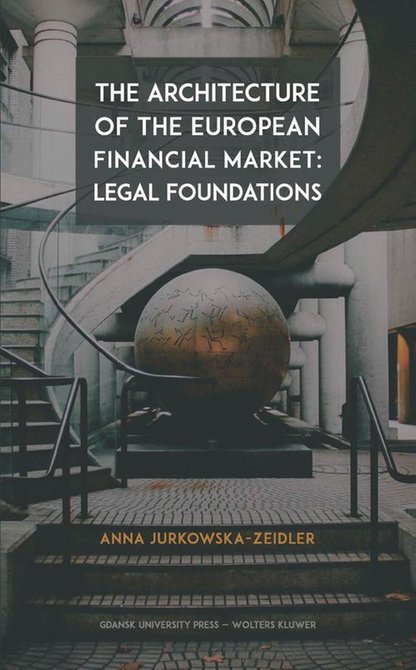 ebooki: The Architecture of the European Financial Market: Legal Foundations – ebook