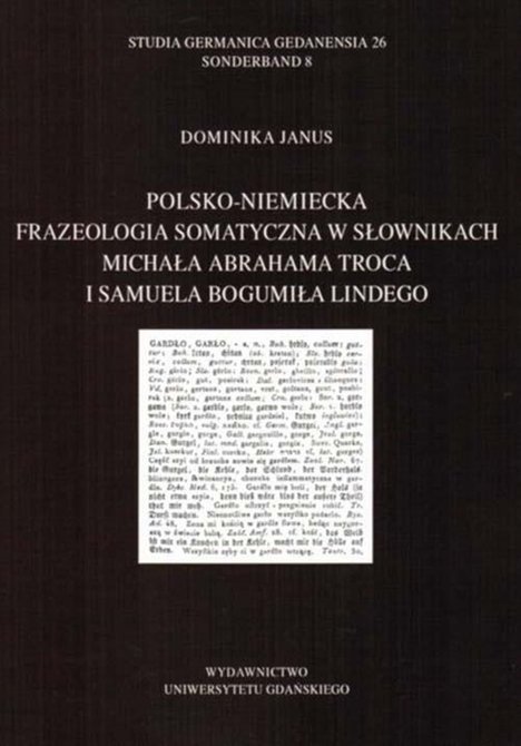 ebooki: Polsko-niemiecka frazeologia somatyczna w słownikach Michała Abrahama Troca i Samuela Bogumiła Lindego – ebook