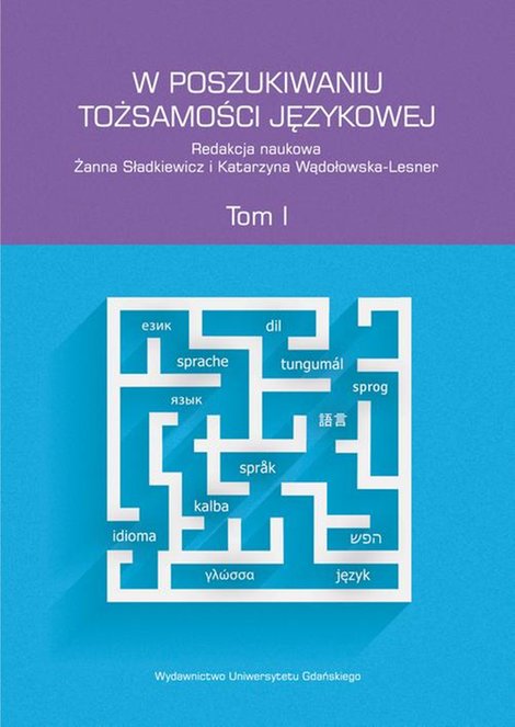 ebooki: W poszukiwaniu tożsamości językowej. Tom I – ebook