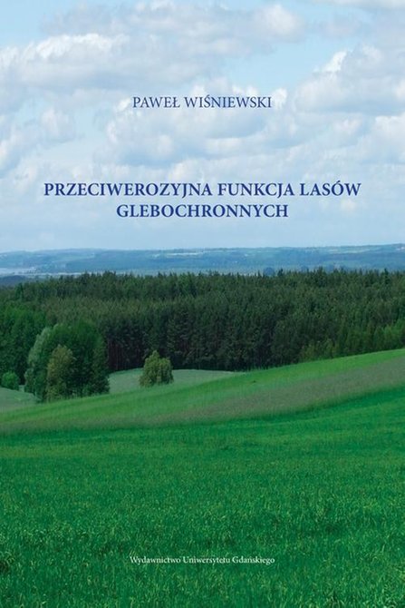 ebooki: Przeciwerozyjna funkcja lasów glebochronnych – ebook