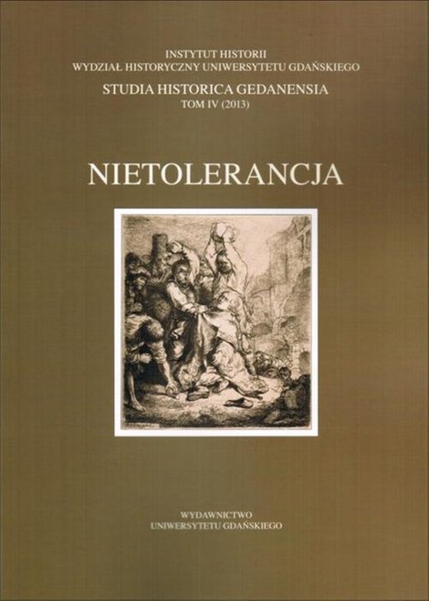 ebooki: Nietolerancja. Studia historica gedanensia. Tom IV – ebook
