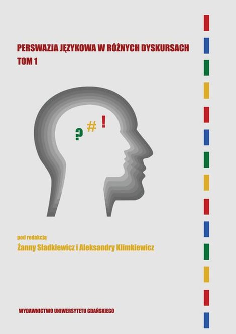 ebooki: Perswazja językowa w różnych dyskursach Tom 1 – ebook