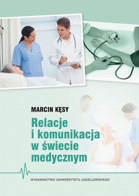 ebooki: Relacje i komunikacja w świecie medycznym – ebook