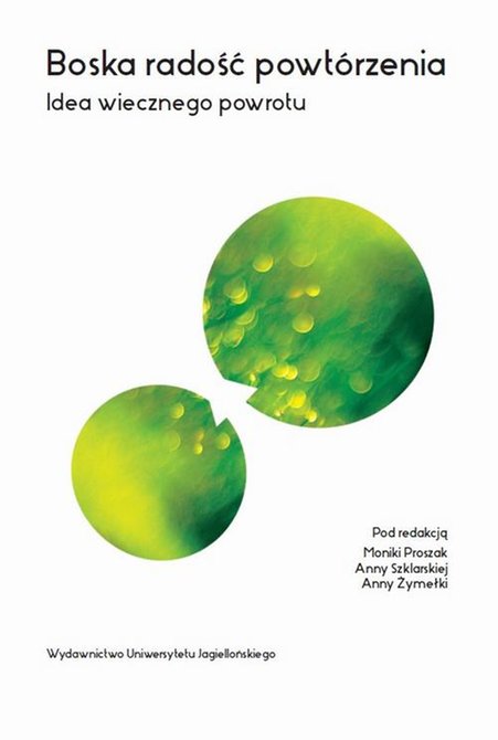 ebooki: Boska radość powtórzenia: Idea wiecznego powrotu – ebook