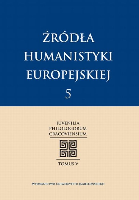 ebooki: Źródła humanistyki europejskiej T.5/2013: Iuvenilia Philologorum Cracoviensium Tomus V – ebook
