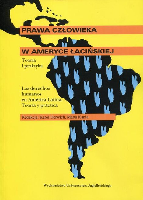 ebooki: Prawa człowieka w Ameryce Łacińskiej: Teoria i praktyka – ebook