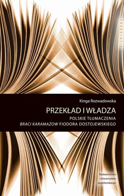ebooki: Przekład i władza: Polskie tłumaczenia Braci Karamazow Fiodora Dostojewskiego – ebook