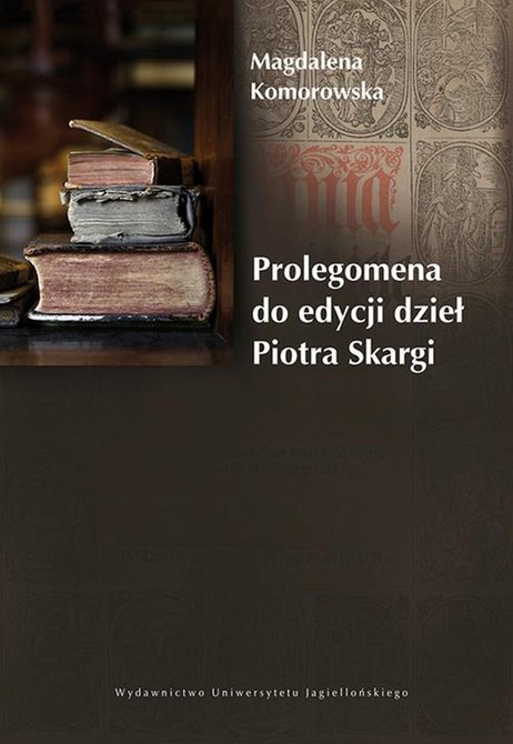 ebooki: Prolegomena do edycji dzieł Piotra Skargi – ebook