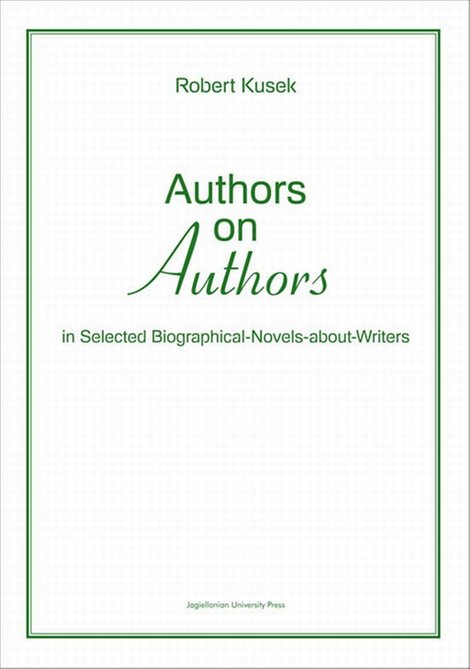 ebooki: Authors on authors: In selected biographical-novels-about-writers – ebook