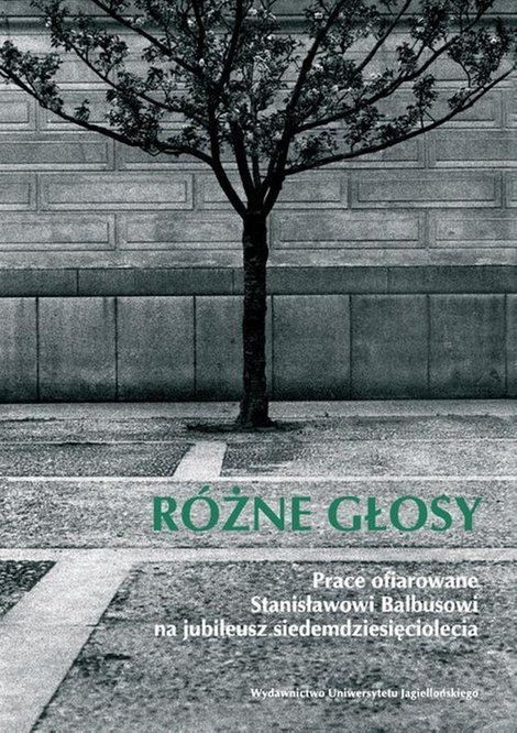 ebooki: Różne głosy: Prace ofiarowane Stanisławowi Balbusowi na jubileusz siedemdziesięciolecia – ebook