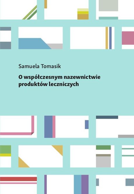 ebooki: O współczesnym nazewnictwie produktów leczniczych – ebook