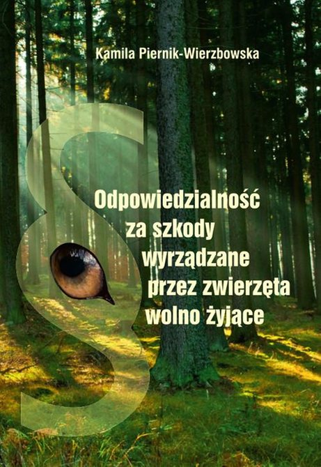 ebooki: Odpowiedzialność za szkody wyrządzone przez zwierzęta wolno żyjące – ebook