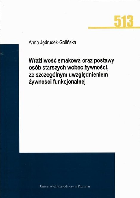 ebooki: Wrażliwość smakowa oraz postawy osób starszych wobec żywności, ze szczególnym uwzględnieniem żywności funkcjonalnej – ebook