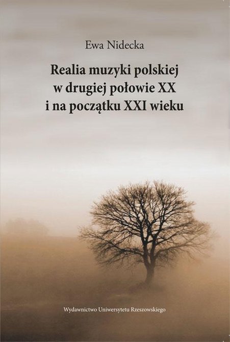 ebooki: Realia muzyki polskiej w drugiej połowie XX i na początku XXI wieku – ebook