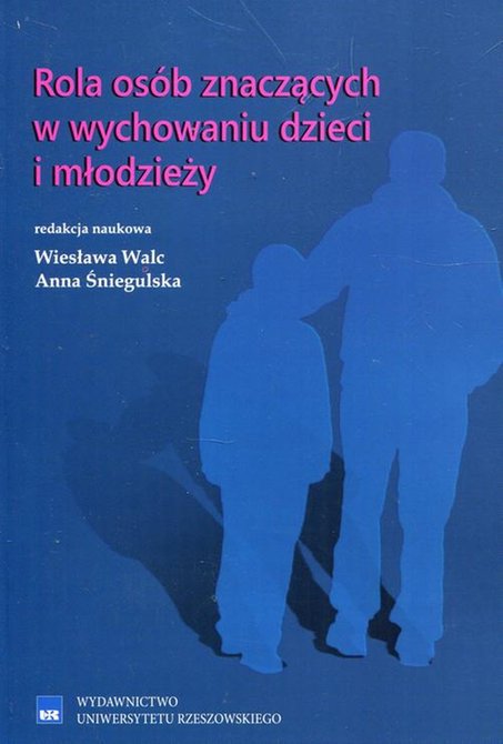 ebooki: Rola osób znaczących w wychowaniu dzieci i młodzieży – ebook