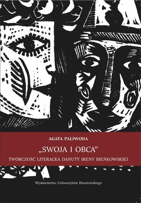ebooki: „Swoja i obca” Twórczość literacka Danuty Ireny Bieńkowskiej – ebook