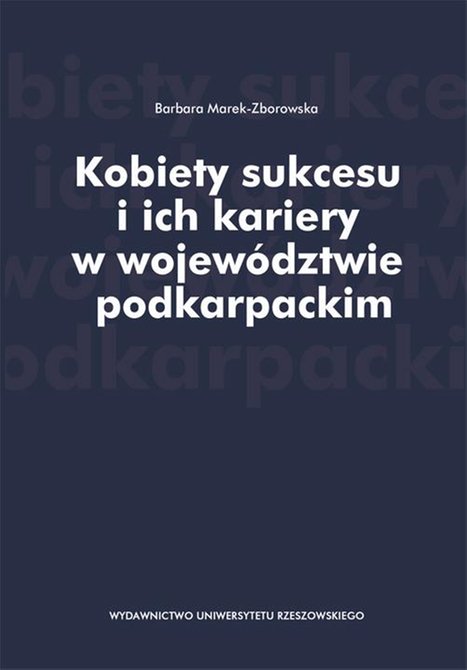 ebooki: Kobiety sukcesu i ich kariery w województwie podkarpackim – ebook