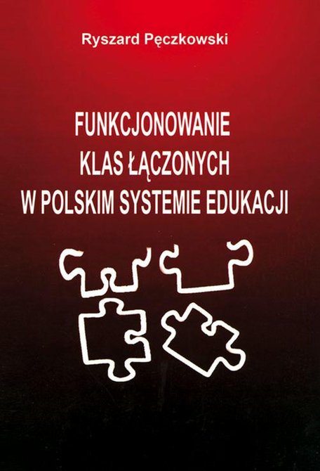 ebooki: Funkcjonowanie klas łączonych w polskim systemie edukacji – ebook