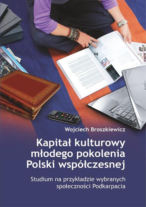 ebooki: Kapitał kulturowy młodego pokolenia Polski współczesnej. Studium na przykładzie wybranych społeczności Podkarpacia – ebook