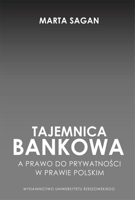 ebooki: Tajemnica bankowa a prawo do prywatności w prawie polskim – ebook