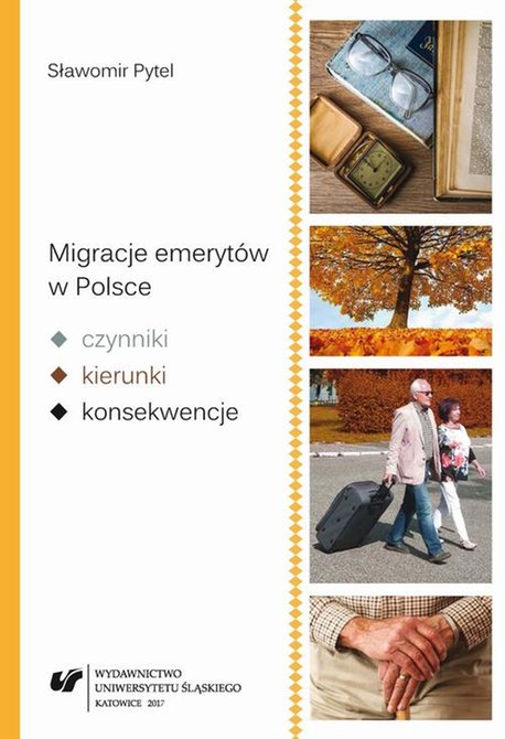 ebooki: Migracje emerytów w Polsce - czynniki, kierunki, konsekwencje – ebook