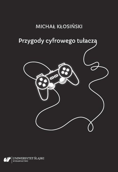 ebooki: Przygody cyfrowego tułacza. Interpretacje groznawcze – ebook