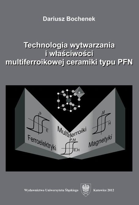 ebooki: Technologia wytwarzania i właściwości multiferroikowej ceramiki typu PFN – ebook