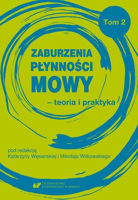 ebooki: Zaburzenia płynności mowy - teoria i praktyka Tom 2 – ebook