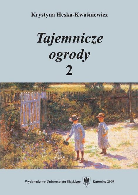ebooki: Tajemnicze ogrody 2: Rozprawy i szkice z literatury dla dzieci i młodzieży – ebook