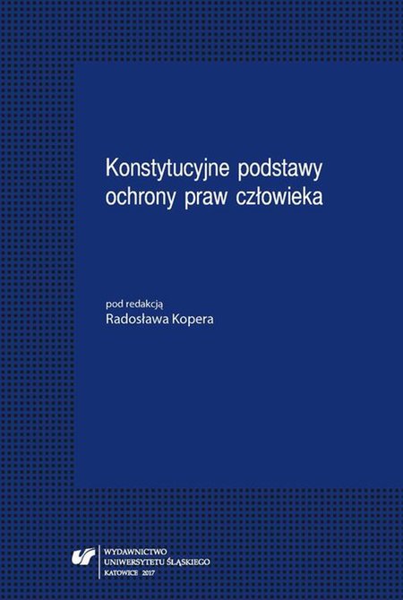 ebooki: Konstytucyjne podstawy ochrony praw człowieka – ebook