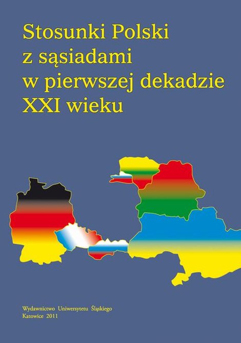 ebooki: Stosunki Polski z sąsiadami w pierwszej dekadzie XXI wieku – ebook