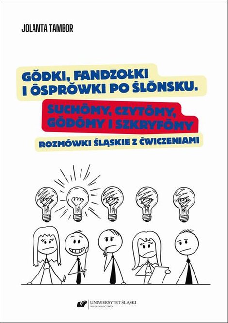 ebooki: Gŏdki, fandzołki i ôsprŏwki po ślōnsku. Suchōmy, czytōmy, gŏdōmy i szkryfōmy. Rozmówki śląskie z ćwiczeniami – ebook
