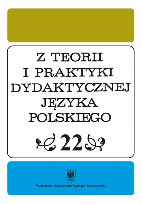 ebooki: Z Teorii i Praktyki Dydaktycznej Języka Polskiego. T. 22 – ebook