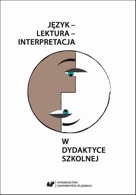 ebooki: Język - lektura - interpretacja w dydaktyce szkolnej – ebook