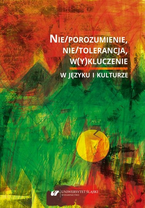 ebooki: Nie/porozumienie, nie/tolerancja, w(y)kluczenie w języku i kulturze – ebook