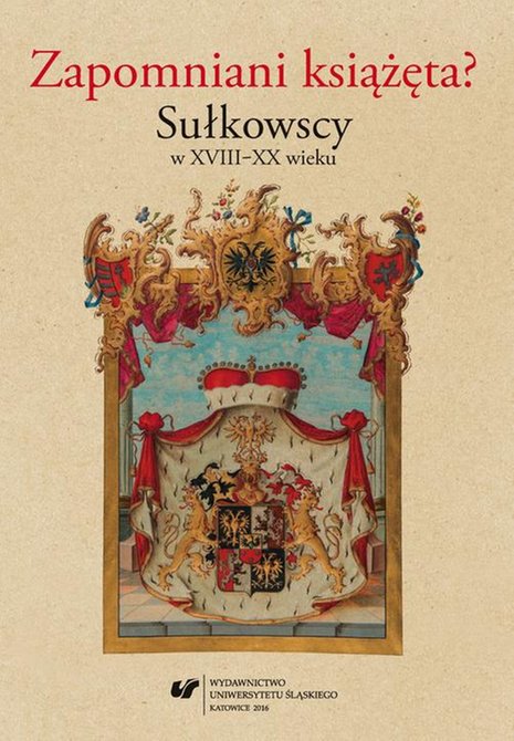 ebooki: Zapomniani książęta? Sułkowscy w XVIII-XX wieku – ebook