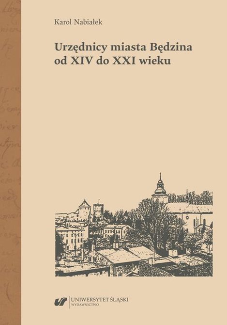 ebooki: Urzędnicy miasta Będzina od XIV do XXI wieku – ebook
