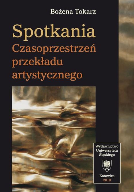ebooki: Spotkania: Czasoprzestrzeń przekładu artystycznego – ebook