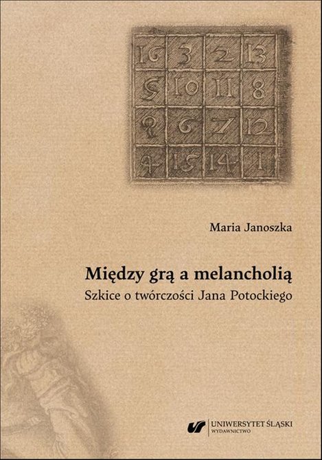 ebooki: Między grą a melancholią. Szkice o twórczości Jana Potockiego – ebook