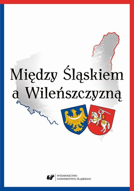 ebooki: Między Śląskiem a Wileńszczyzną – ebook