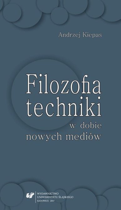 ebooki: Filozofia techniki w dobie nowych mediów – ebook